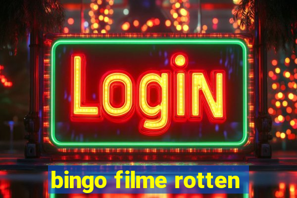 bingo filme rotten