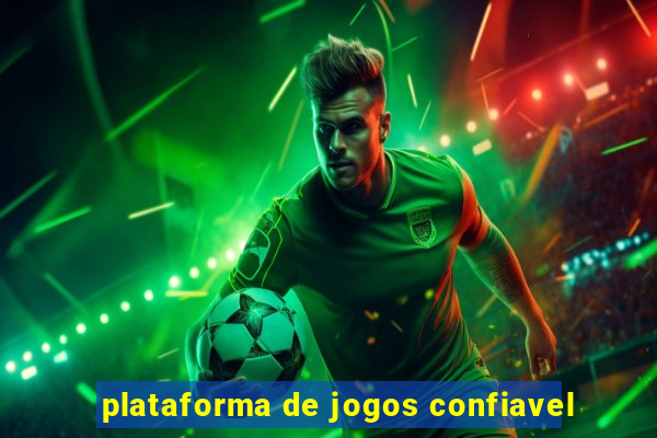 plataforma de jogos confiavel