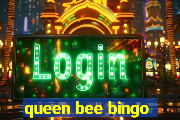 queen bee bingo