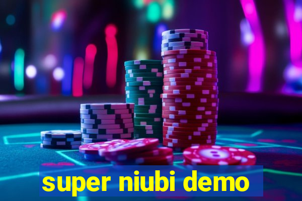 super niubi demo