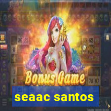 seaac santos