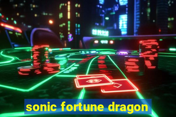 sonic fortune dragon