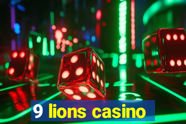 9 lions casino