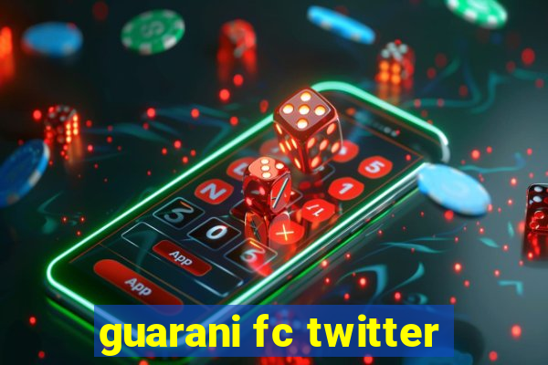 guarani fc twitter