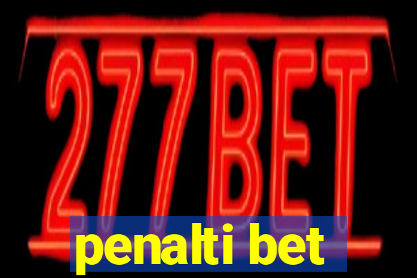 penalti bet