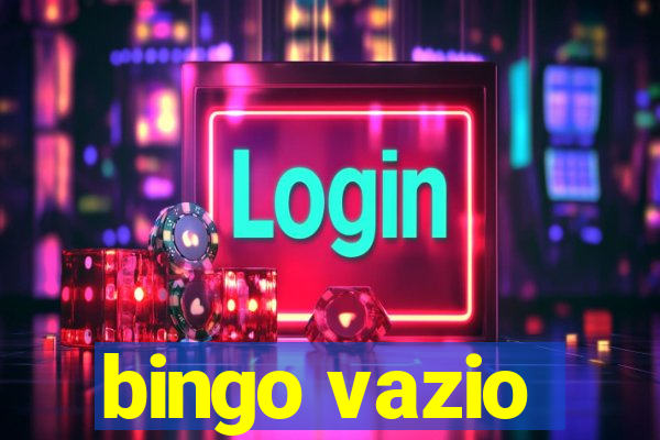 bingo vazio