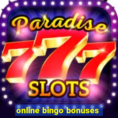 online bingo bonuses