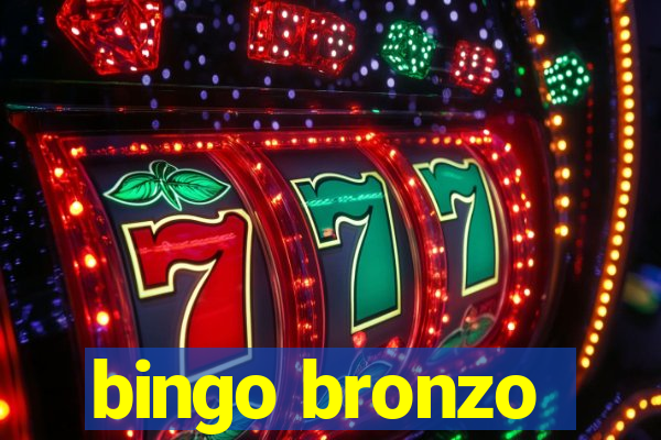 bingo bronzo