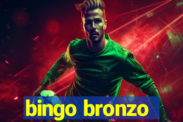 bingo bronzo