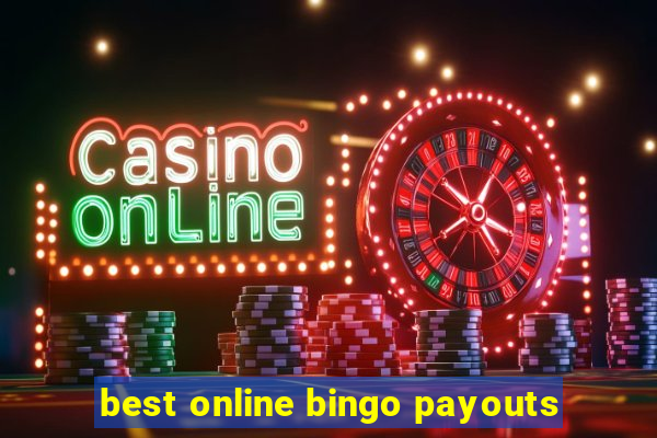 best online bingo payouts