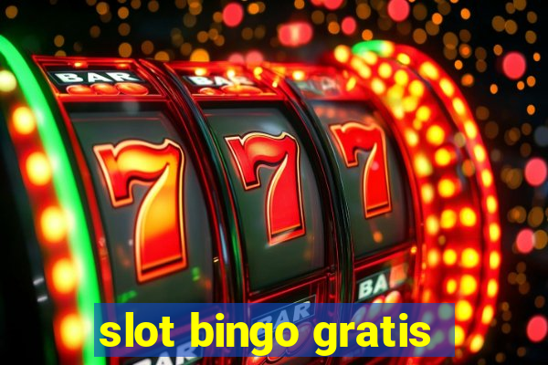 slot bingo gratis