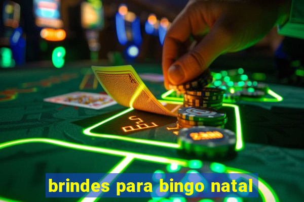 brindes para bingo natal