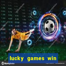 lucky games win real money gcash