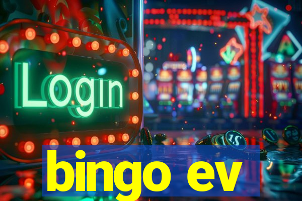 bingo ev