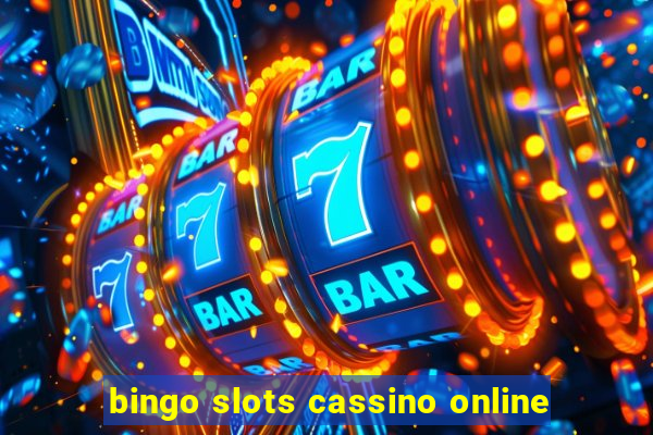 bingo slots cassino online