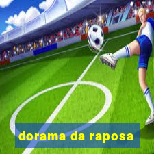 dorama da raposa