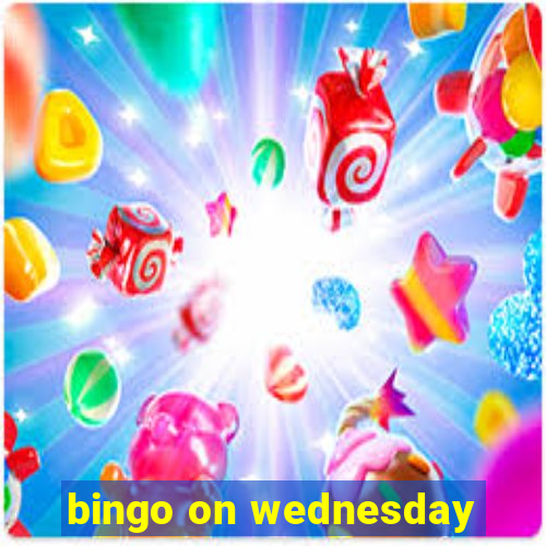 bingo on wednesday