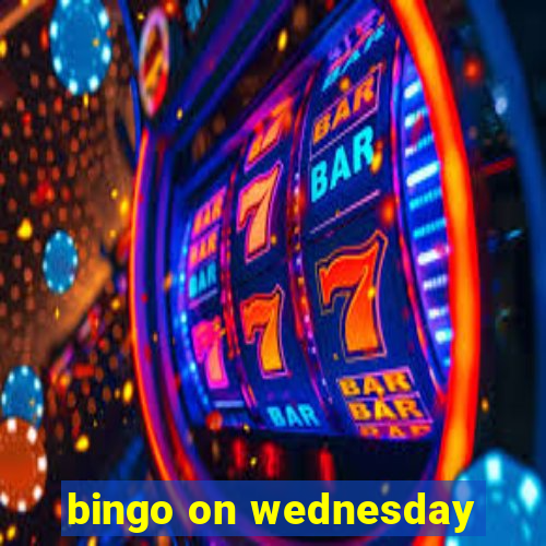 bingo on wednesday